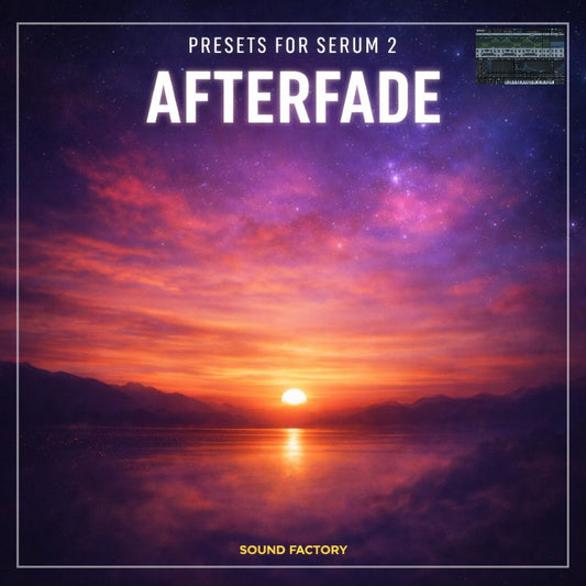 Afterfade for Serum2