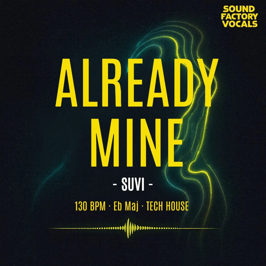 Already Mine – Vocal Topline Pack Sound Factory