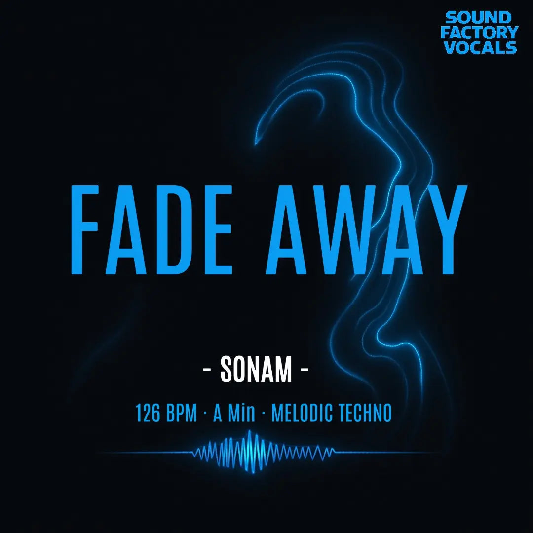 Fade Away – Vocal Topline Pack Sound Factory