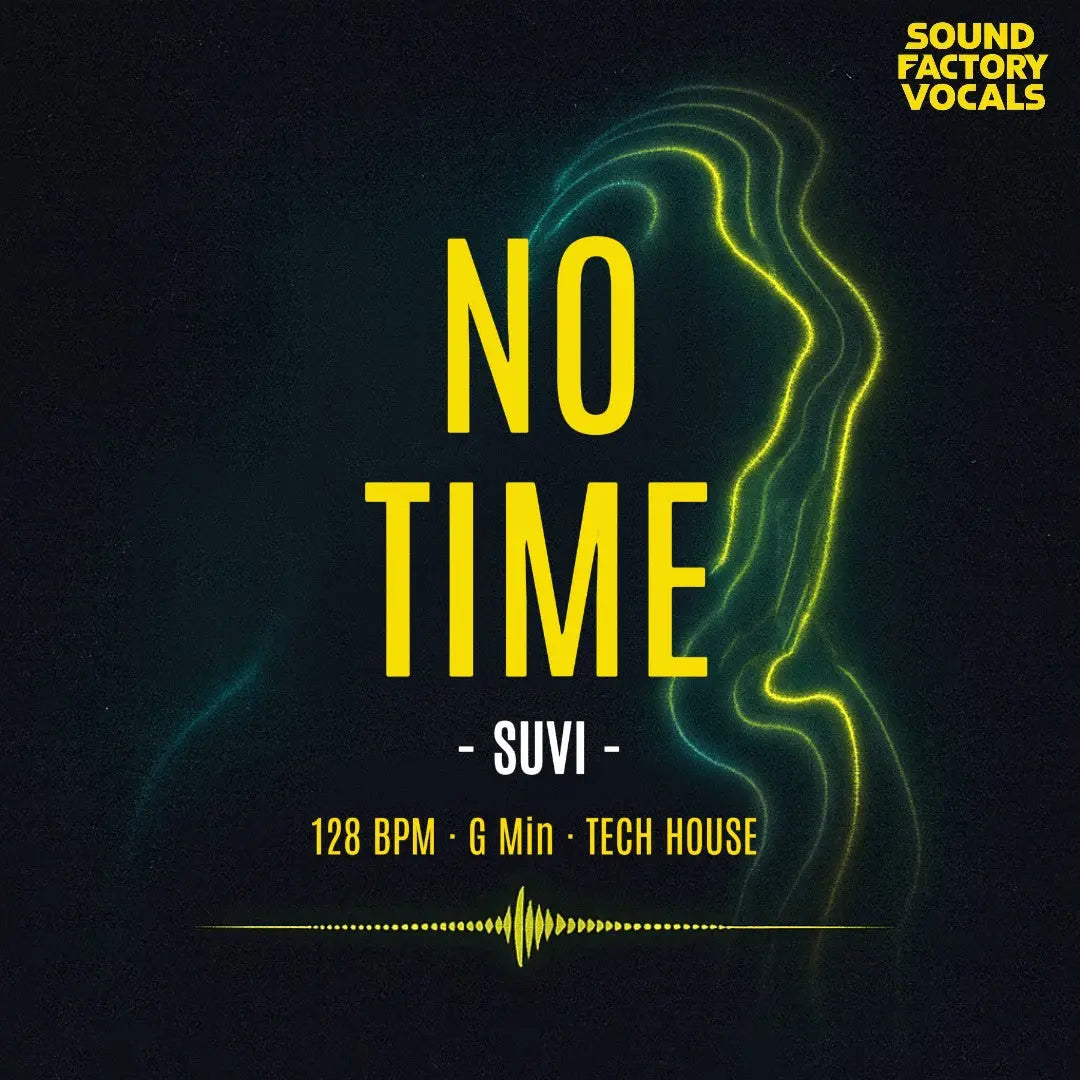 No Time – Vocal Topline Pack Sound Factory