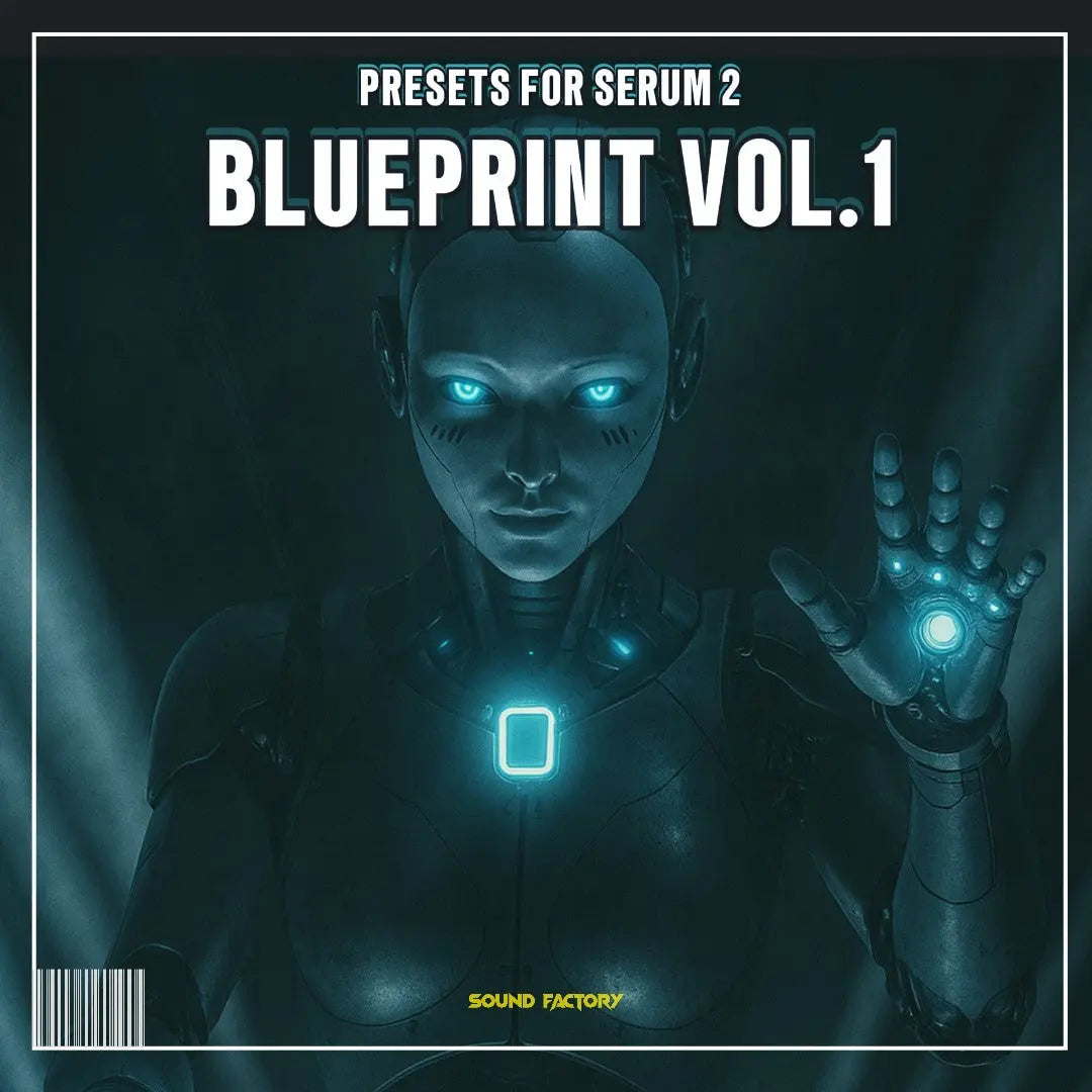 Blueprint Vol.1 for Serum 2 Sound Factory